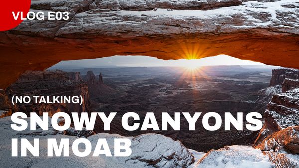 VLOG E03: Peaceful Winter Hiking at Mesa Arch in Canyonlands